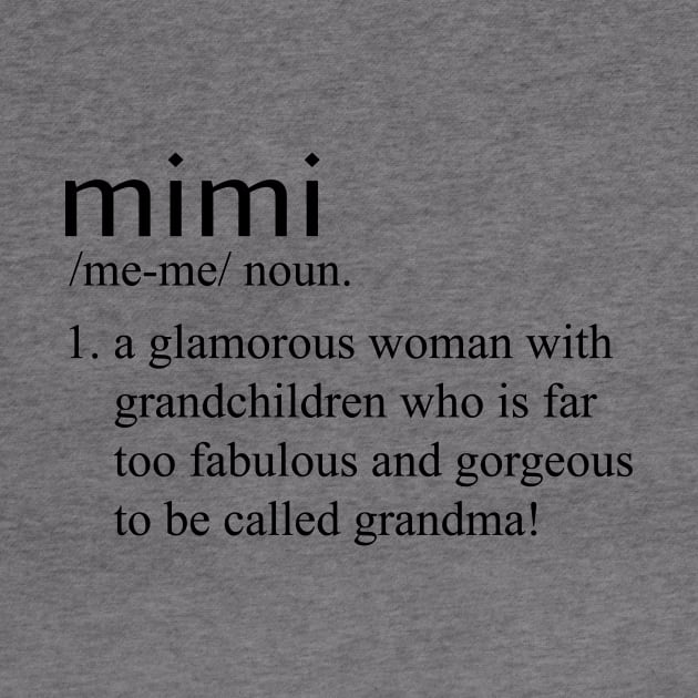 mimi definition t shirt grandma shirt by Rakla